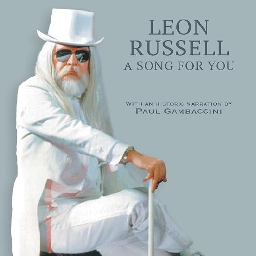 Leon Russell – A Song For You