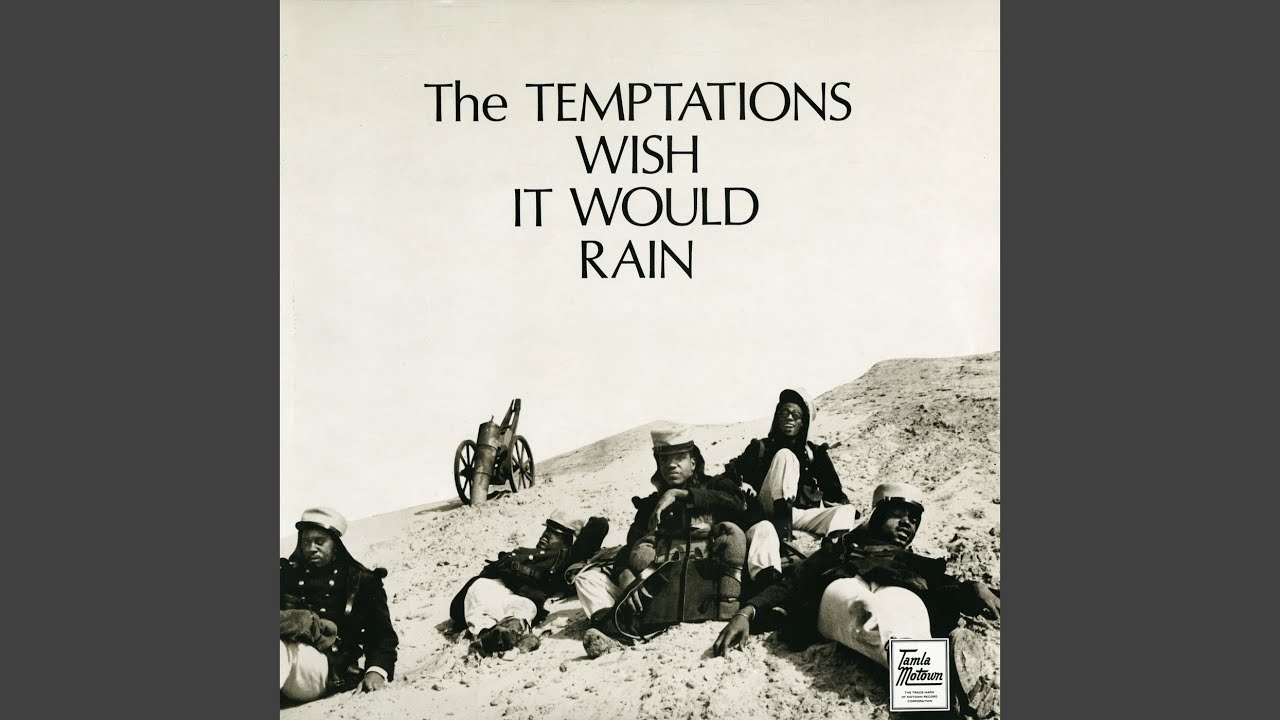 The Temptations – I Wish It Would Rain
